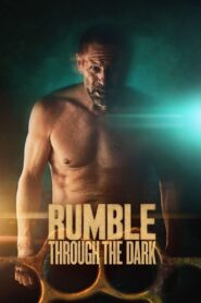 Rumble Through the Dark (2023) Unofficial Hindi Dubbed