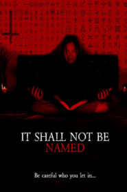 It Shall Not Be Named (2023) Hindi Dubbed
