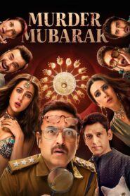 Murder Mubarak (2024) Hindi HD