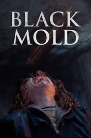 Black Mold (2023) Hindi Dubbed